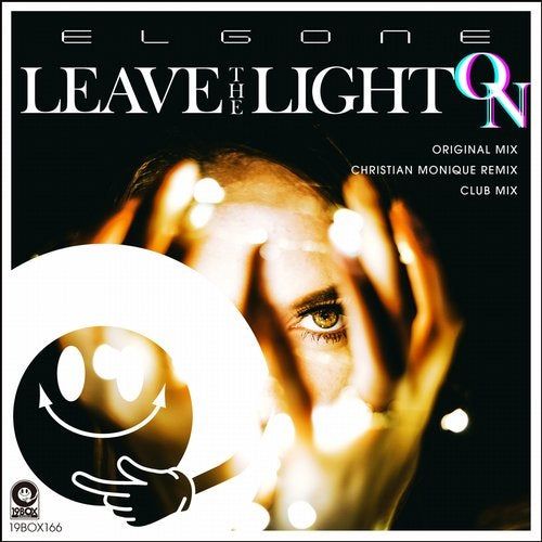 LEAVE THE LIGHT ON
