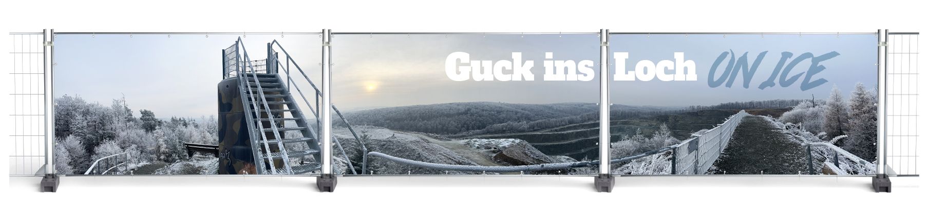 Bauzaunbanner mit anschließendem Motiv über mehrere Zäune und dem Schriftzug Guck ins Loch