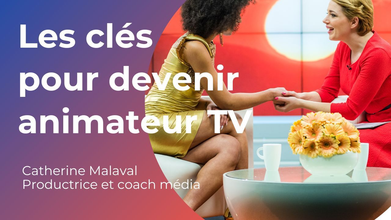 Vignette interview YouTube conseils productrice TV Catherine Malaval pour devenir animateur TV