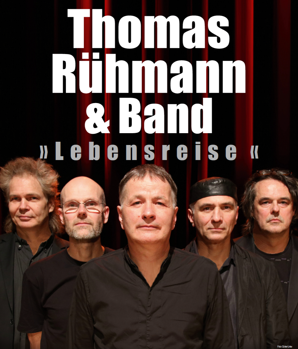 Foto: Günter Linke Thomas Rühmann & Band
Lebensreise