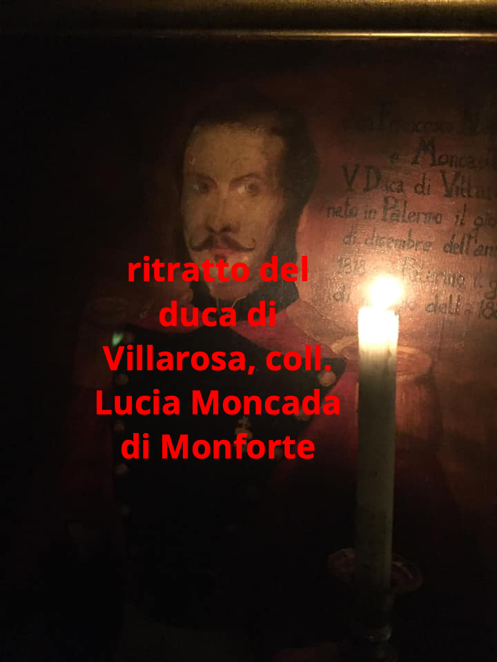 il duca di Villarosa antenato dei Moncada di Monforte