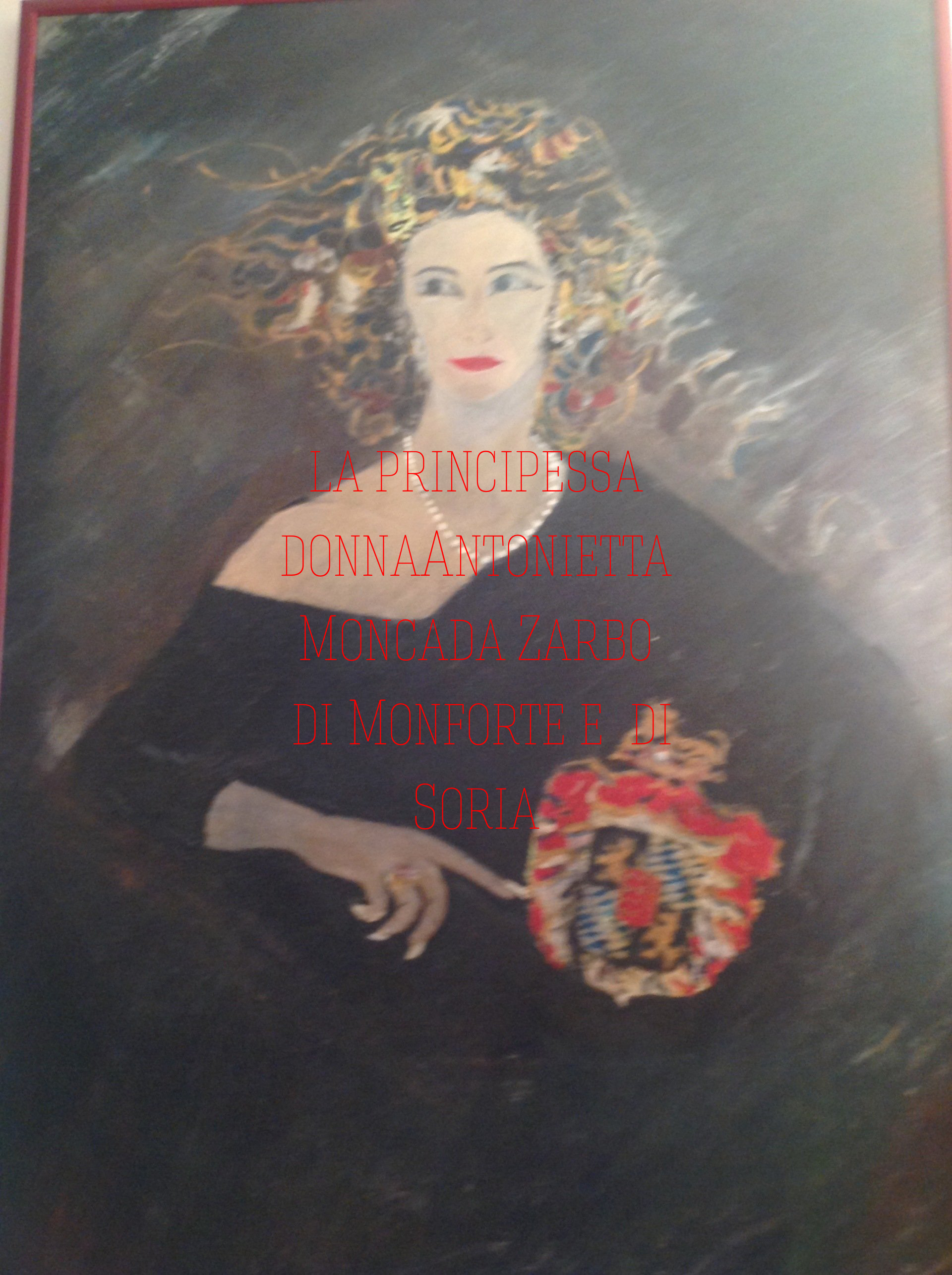 ritratto ad Olio della principessa Antonietta Moncada di Monforte