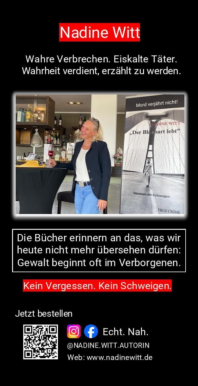 Gewalt gegen Frauen ist kein Thema der Vergangenheit, True Crime über das größte Kapitalverbrechen der Nachkriegszeit, Hinschauen. Verstehen. Handeln. Was damals geschah, geschieht noch heute. Ein Flyer über die Bücher der Autorin von der Insel Fehmarn, Nadine Witt. Mit ihren Büchern