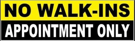 No Walk-ins