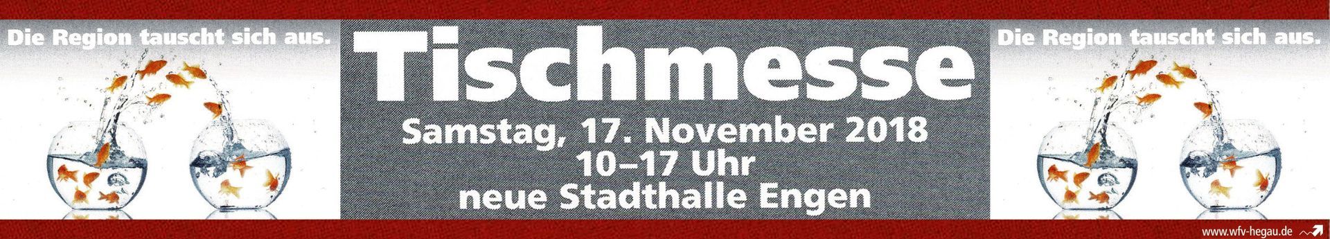 „Die Region tauscht sich aus.“  11. Engener Info-Börse am 17. November 2018 in der Stadthalle Engen Tischmesse Engen 17.November.2018