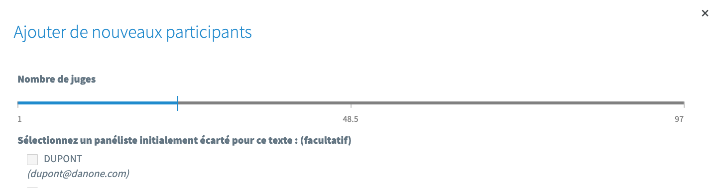 N°3 : Plus de souplesse pour modifier les tests et visualiser les résultats
- Ajout en cours de séance : panélistes