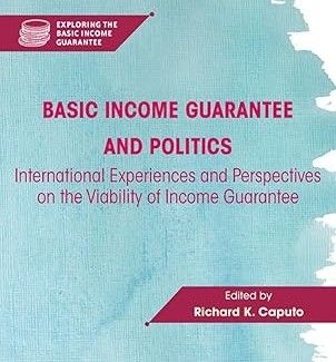 Caputo Basic Income Guarantee and Politics