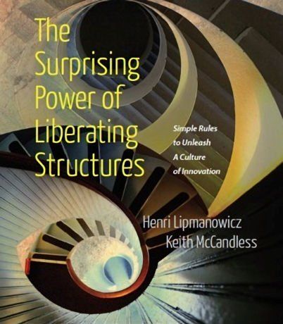 The surprising Power of Liberating Structures