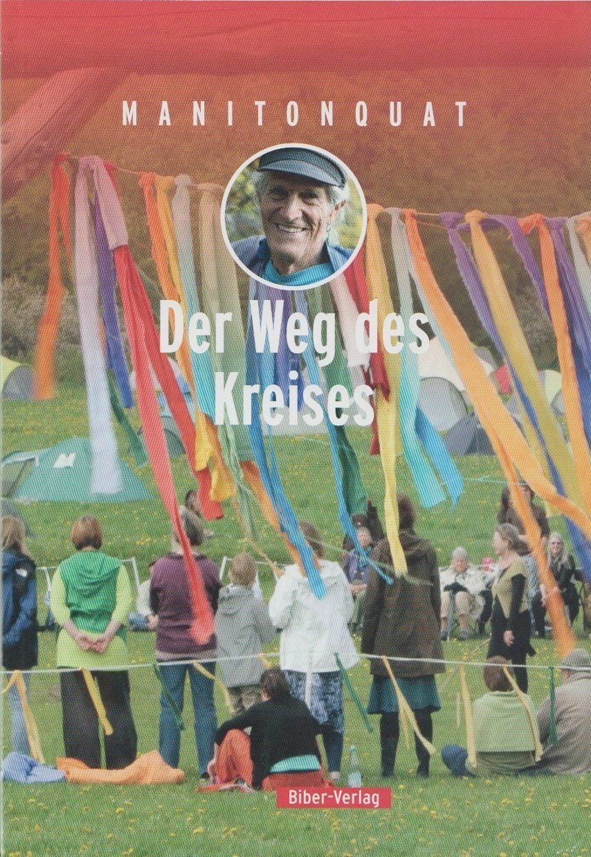 Der Weg des Kreises - Manitonquat