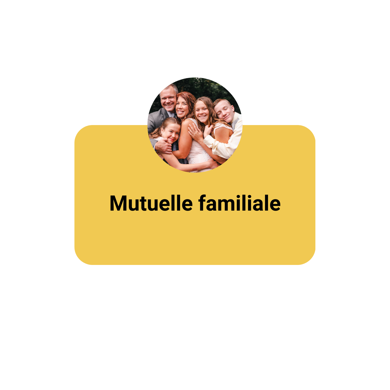 Mutuelle Saint Etienne, Mutuelle familiale