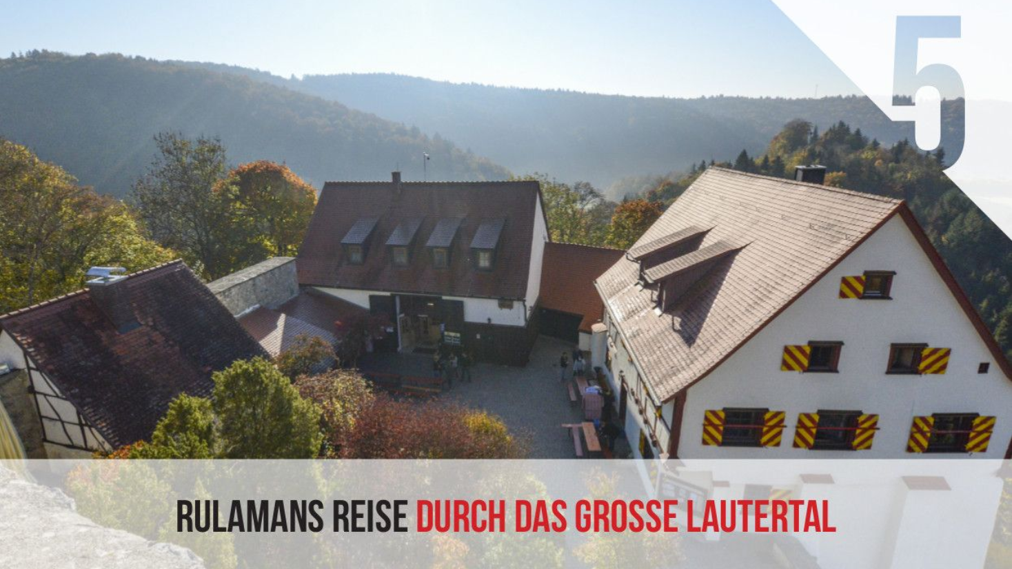 Rulamans Reise durch das Große Lautertal