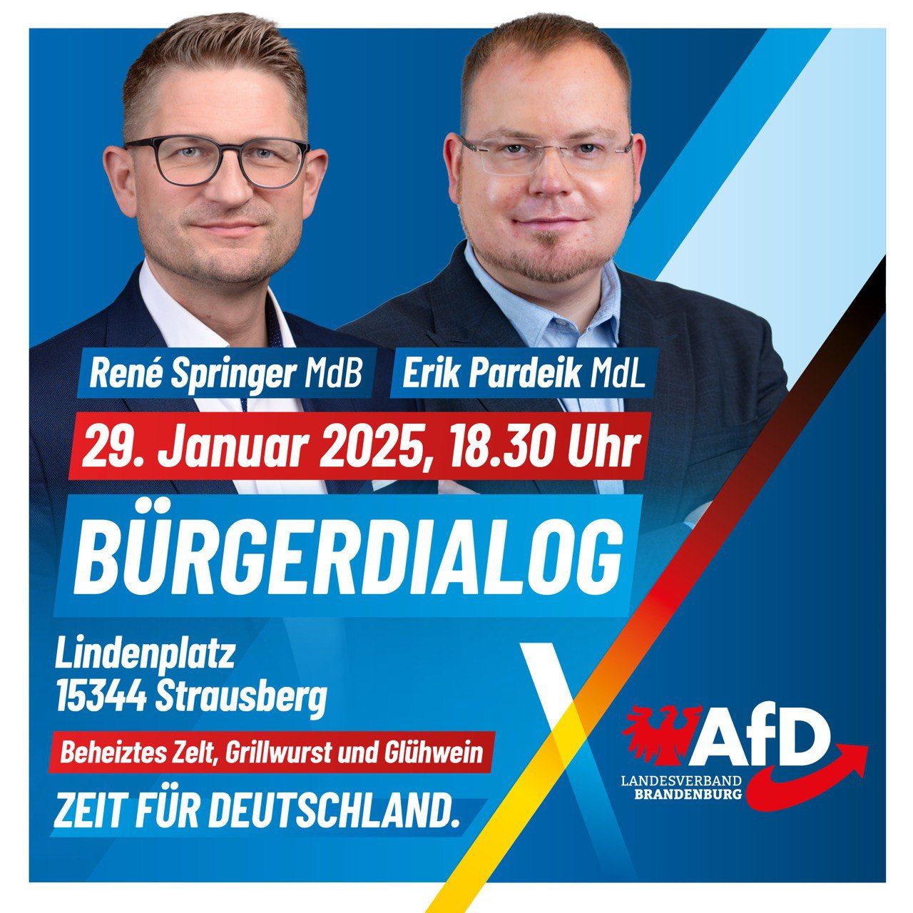 Im Rahmen unseres Bundestagswahlkampfes in Märkisch-Oderland findet am 29.01.2025 in Strausberg ein Bürgerdialog statt. Gastgeber und Redner sind unser Direktkandidat zur Bundestagswahl im Wahlkreis 59, René Springer und der Landtagsabgeordnete Erik Pardeik.