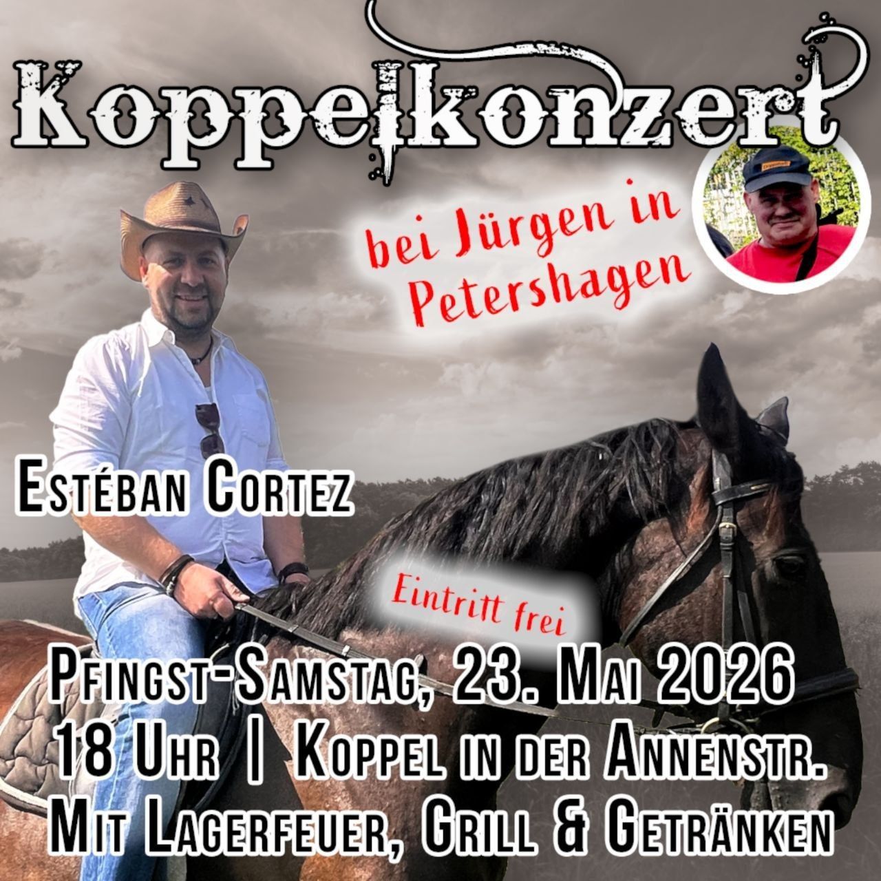 Einladung zum Koppelkonzert mit Esteban Cortez in Petershagen auf der Pferdekoppel Annenstraße