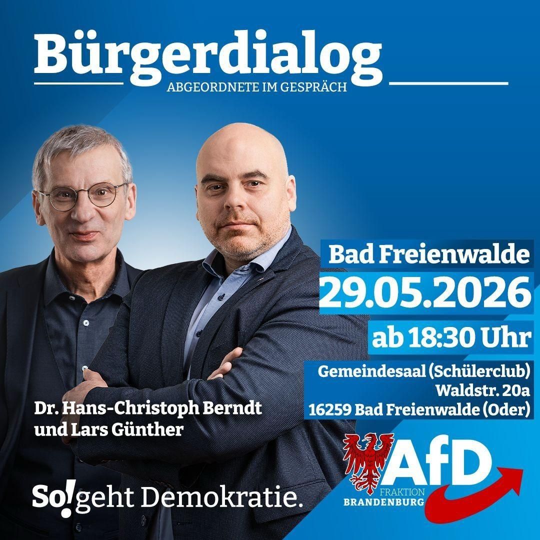 Bürgerdialog der AfD-Fraktion Brandenburg am 29.Mai in Bad Freienwalde mit Dr. Hans-Christoph Berndt