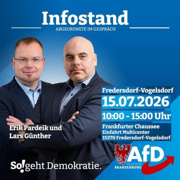 Infostand der AfD-Landtagsfraktion in Fredersdorf-Vogelsdorf am 15.07.2026
