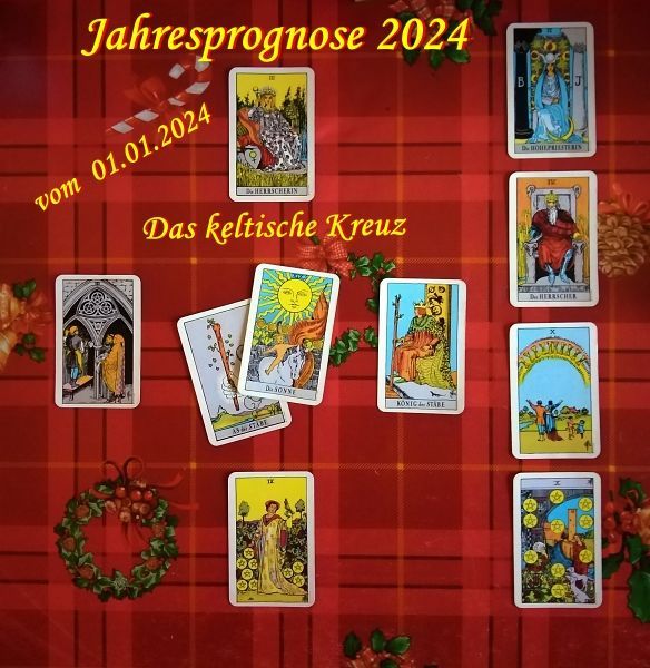 Foto: Auf dem Tisch liegen Tarot Karten, Text: vom 01.01.2024 das Keltische Kreuz  10 Tarotkarten; Foto ©Britta Ogasahara