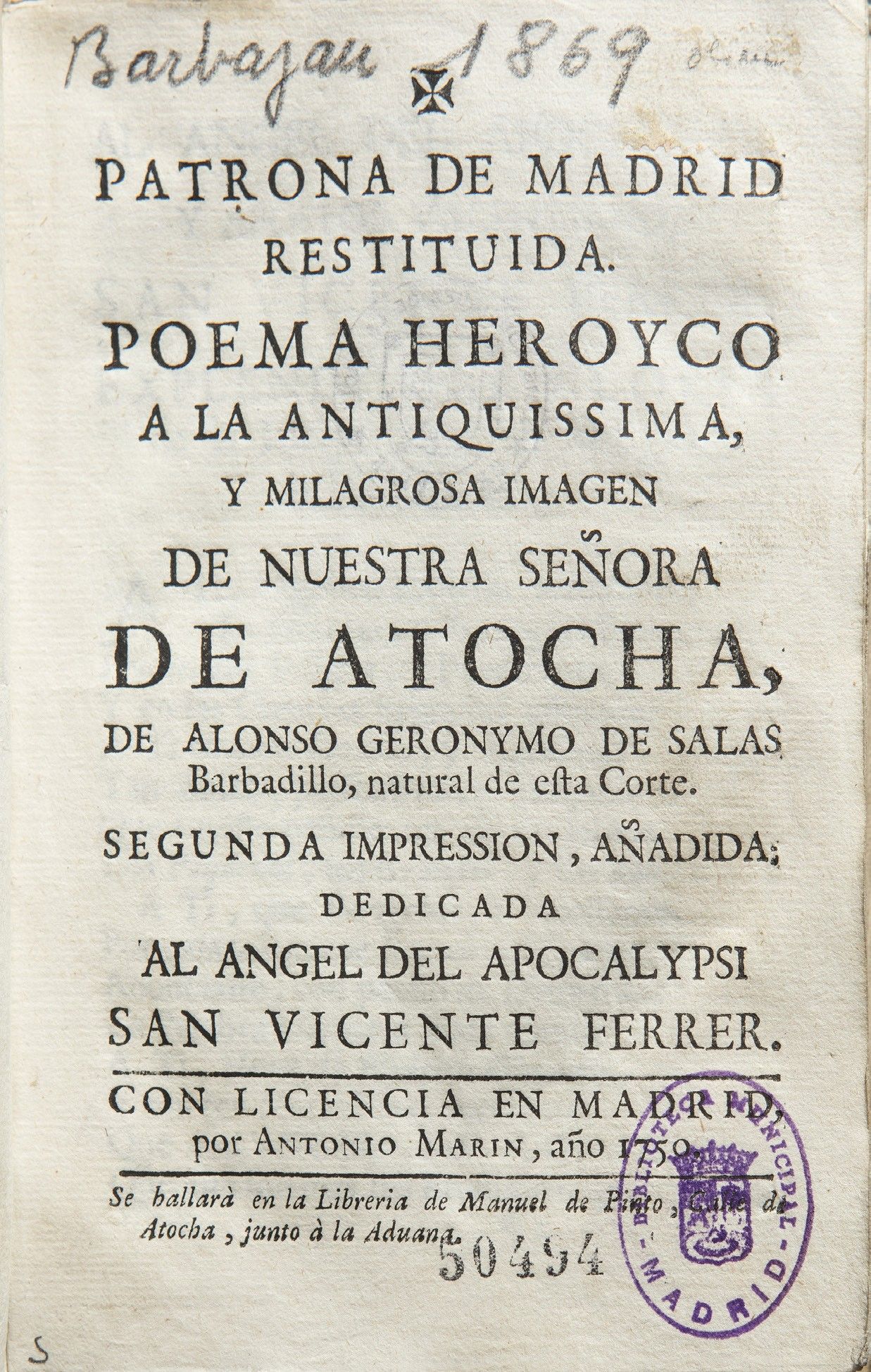 Historia de la Milagrosa y venerable imagen de Nuestra Señora de Atocha