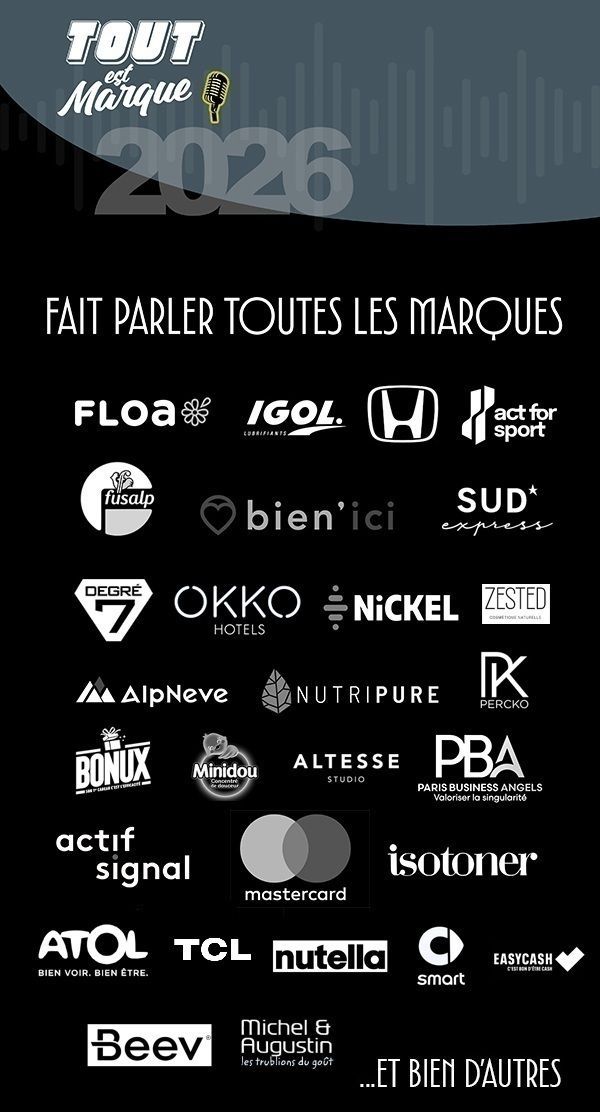 meilleur podcast MARKETING en france TOUT EST MARQUE 2026 branding communication