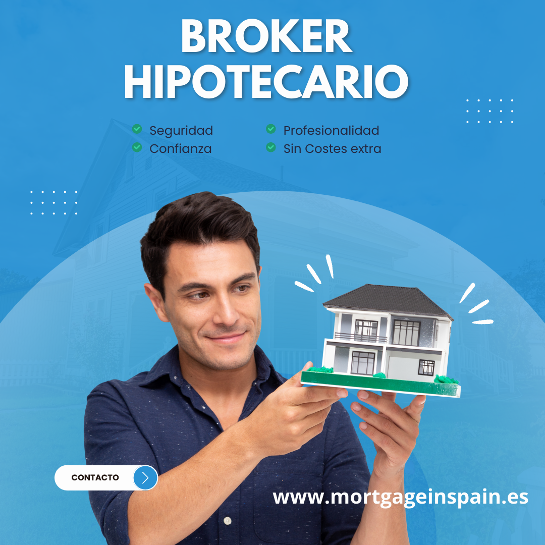 Que es un broker hipotecario Que es un broker hipotecario?