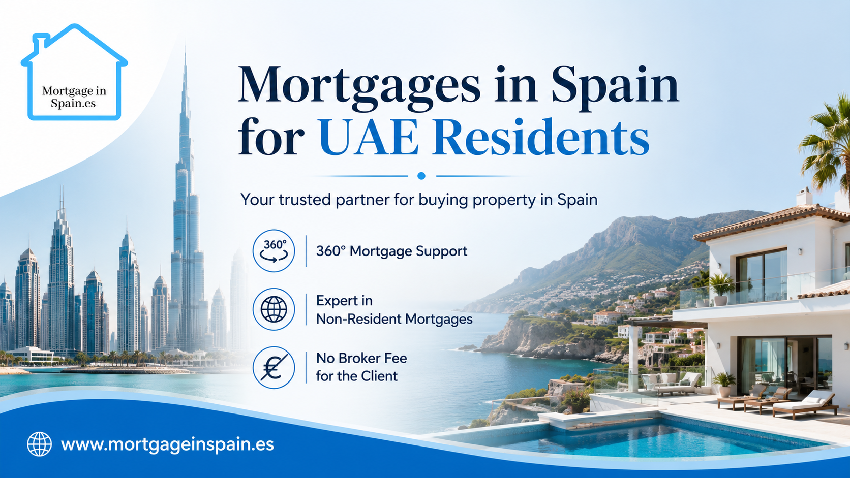 Mortgage in Spain for UAE residents with 360-degree support and no broker fee for the client