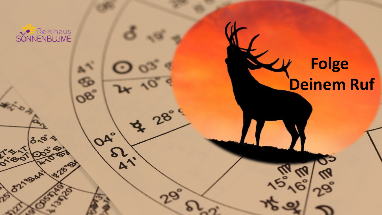 Horoskop mit einem Hirsch und Aufschrift Folge Deinem Ruf
