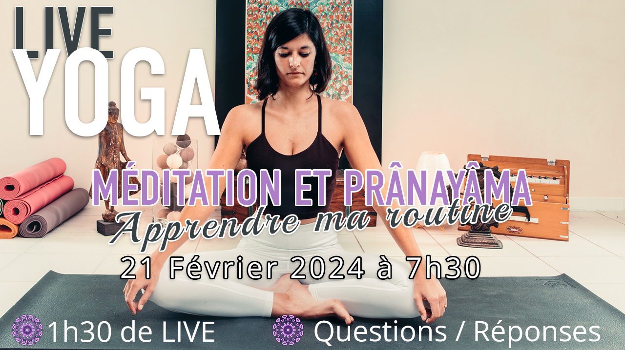 Replay Méditation et Prânâyâma