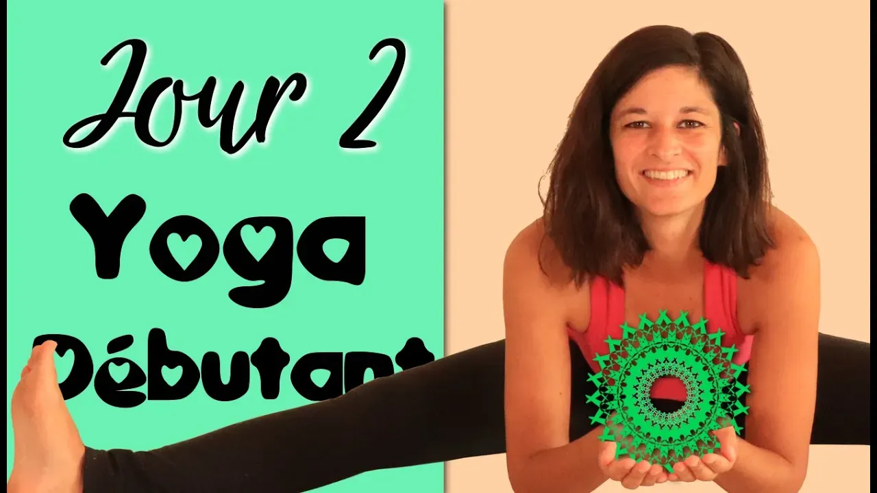 programme yoga debutants souplesse des hanches