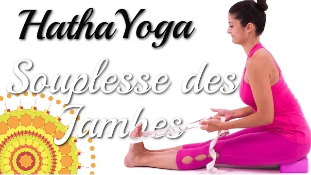 hatha yoga souplesse jambes