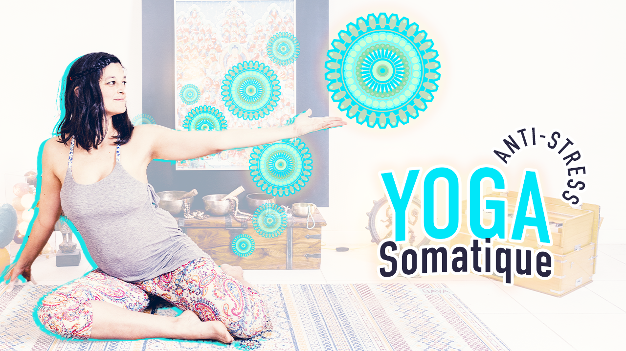 yoga anti stress yoga somatique