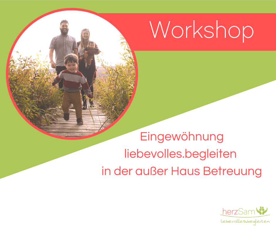 Workshop zur Eingewöhnung, Eingewöhnungsworkshop