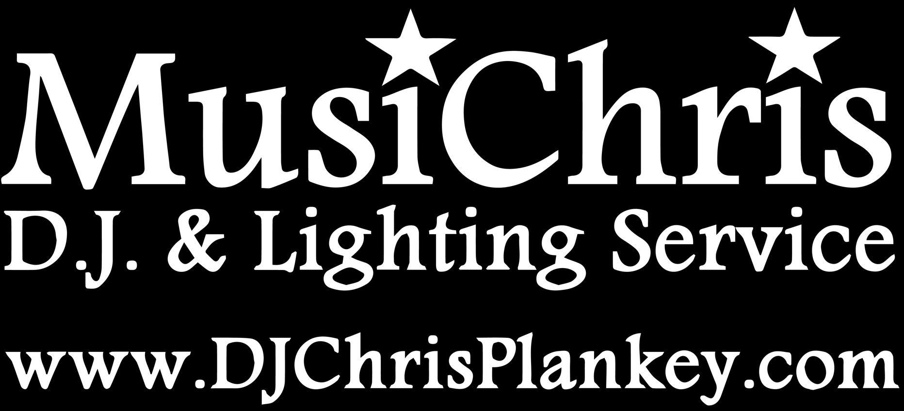 DJ Chris Plankey - MusiChris DJ and Lighting Service