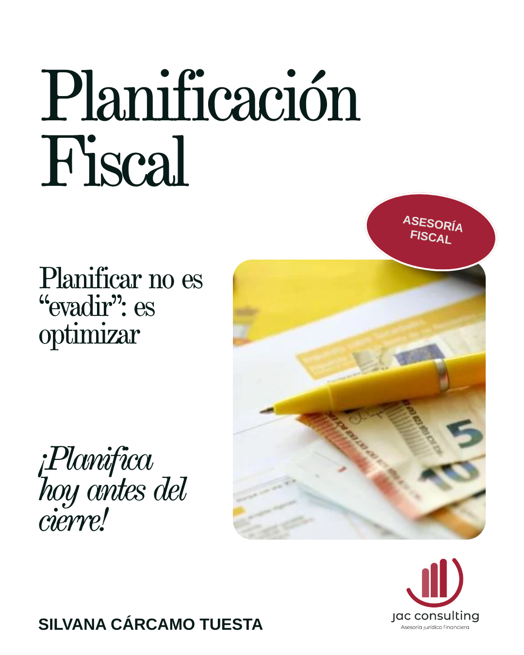 Planificación fiscal, no es evadir sinó que es optimizar. Planifica hoy antes del cierre.