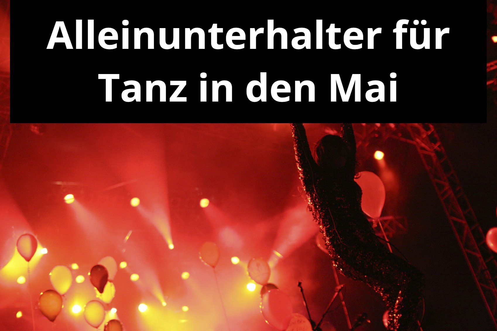 Alleinunterhalter Tanz in den Mai - Phantastischer Musiker NRW