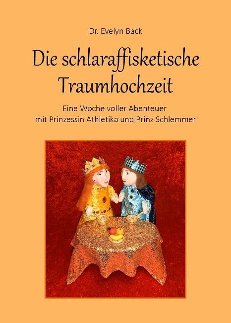 Cover Die schlaraffisketische Traumhochzeit - Projekthandbuch Cover Die schlaraffisketische Traumhochzeit - Projekthandbuch