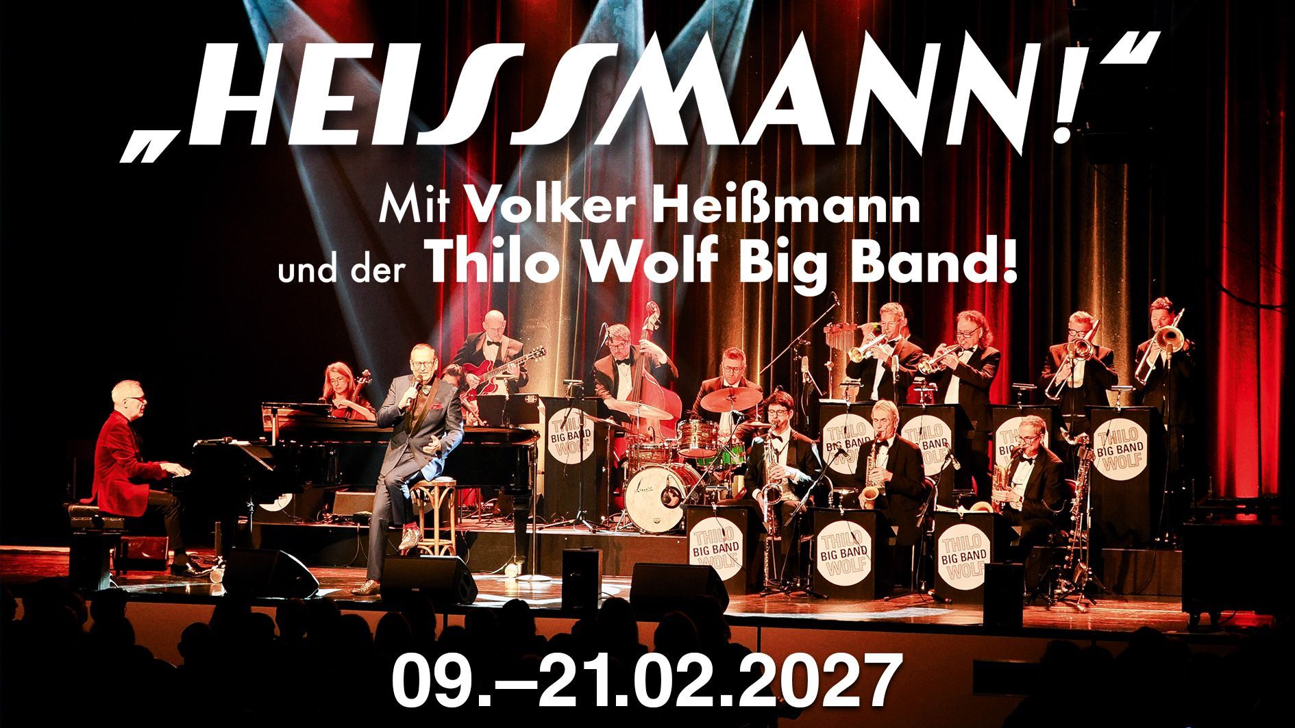Infos und Kartenbestellung HEISSMANN! mit Volker Heissmann und der Thilo Wolf Big Band in der Comödie Fürth vom 09.02. bis 21.02.27