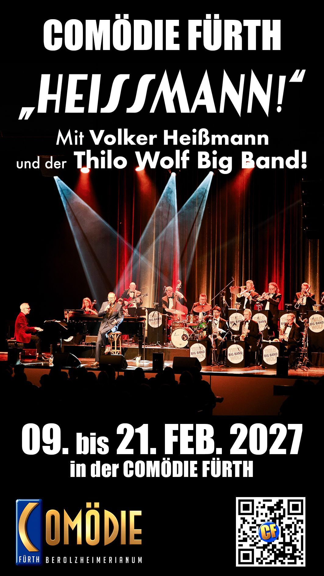 ...alle Infos HEISSMANN! mit Volker Heissmann und der Thilo Wolf Big Band vom 09. bis 21. Februar 2027in der Comödie Fürth