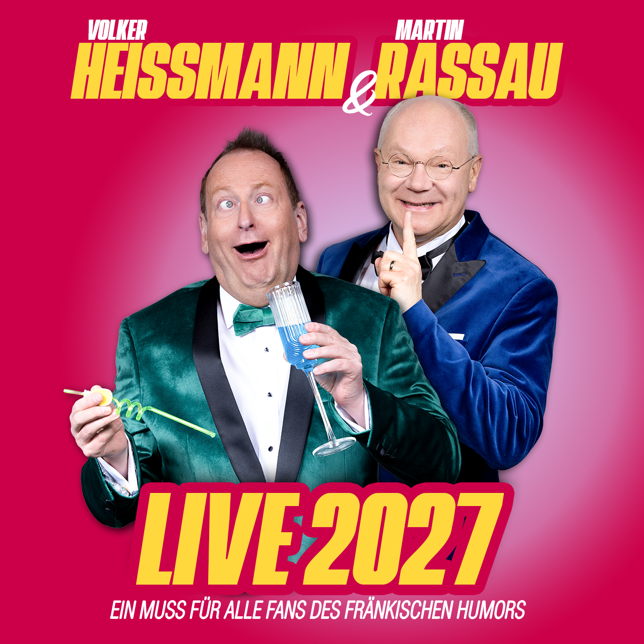 hier geht`s zu den Terminen Heissamnn & Rassau Tour-Programm LIVE 2027