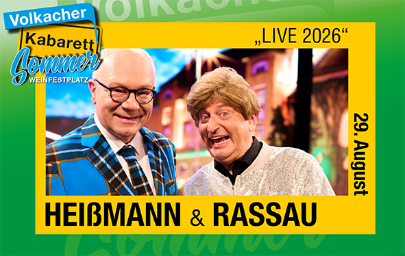 Hier geht´s zur Kartenbestellung Heißmann & Rassau am 29. August in Volkach