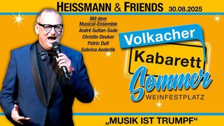 Heissmann & Friends Volkacher Kabarett Sommer