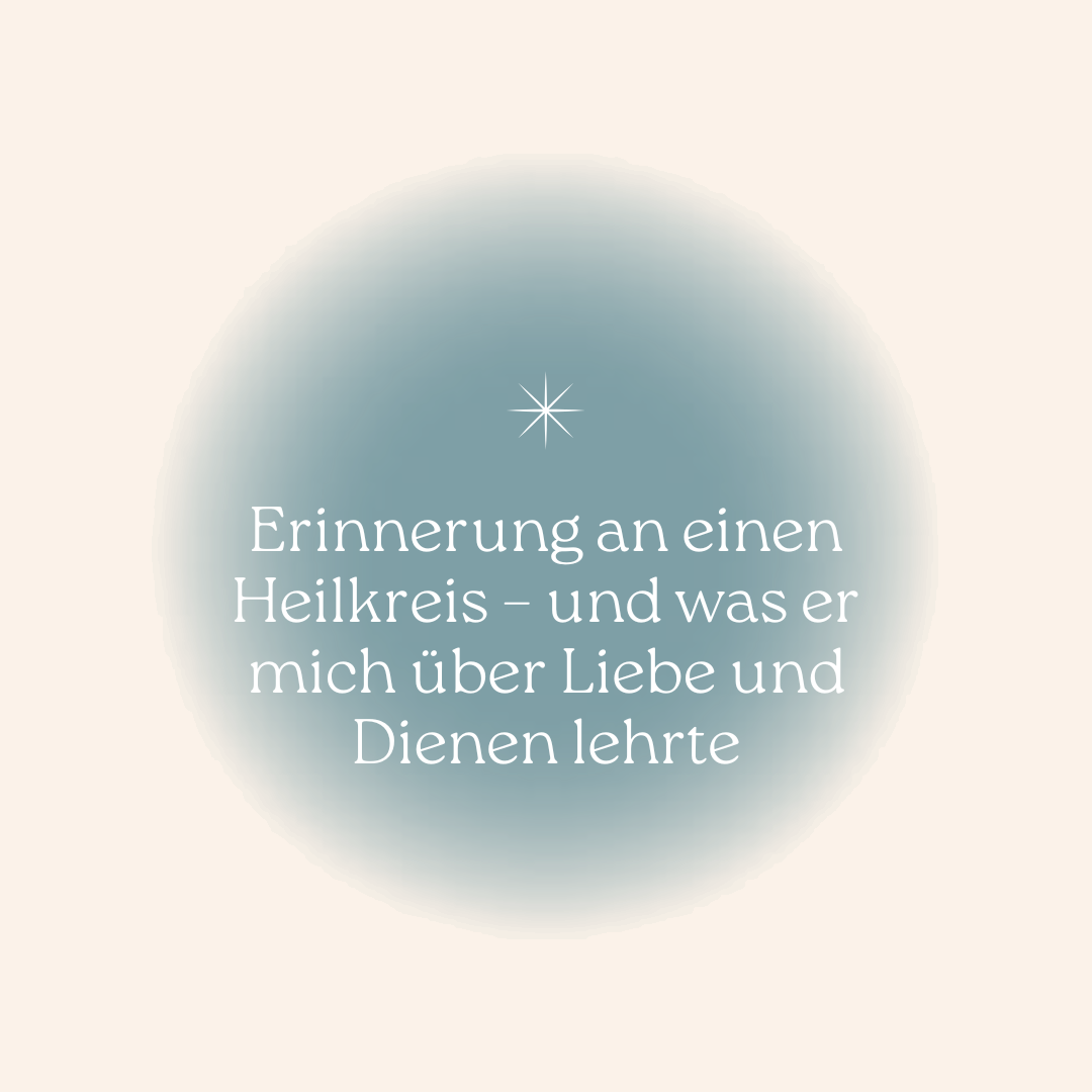 Heller Hintergrund und blaue Kugel mit weißem Stern und dem Text Erinnerung an einen Heilkreis.