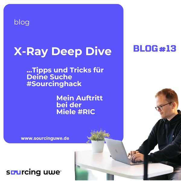 X-Ray Suche fürs Active Sourcing nutzen - wertvolle Tricks und Tipps