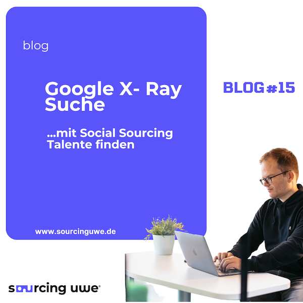 Google und Linkedin mit der X-Ray Suche - Vorteile und Nachteile