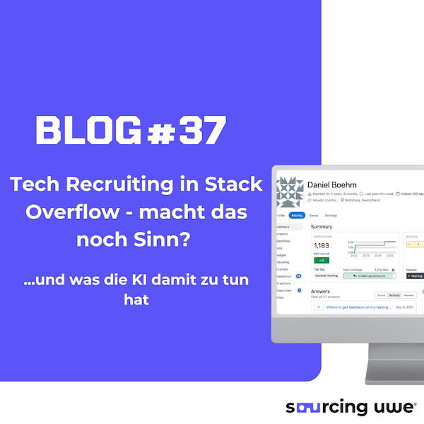 Kandidatengewinnung und -suche in Stack Overflow. HR Recruiting - Tech Recruiting - Active Sourcing