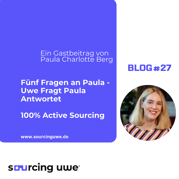 Ein Gastbeitrag von Paula Charlotte Berg von REWE über die Kandidatengewinnung und Active Sourcing