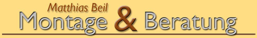 Matthias Beil Montage & Beratung