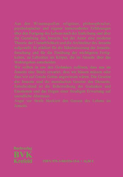 Jenseits und Unsterblichkeit Jenseits und Unsterblichkeit