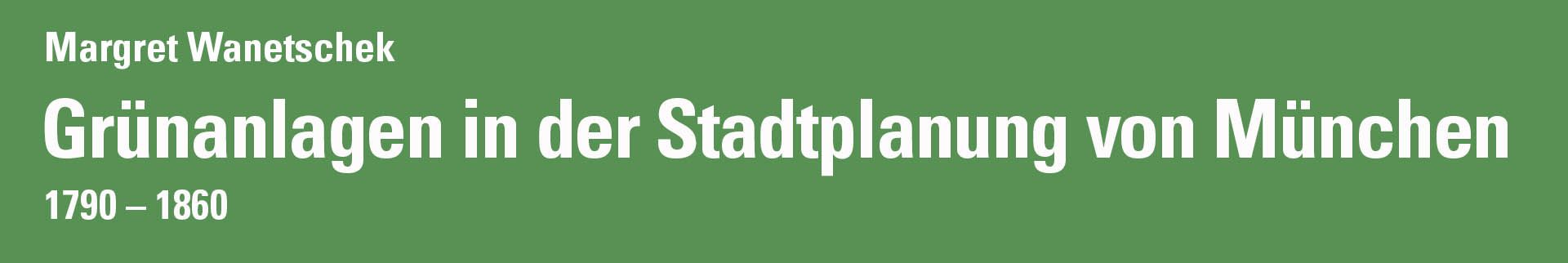 Grünanlagen in München