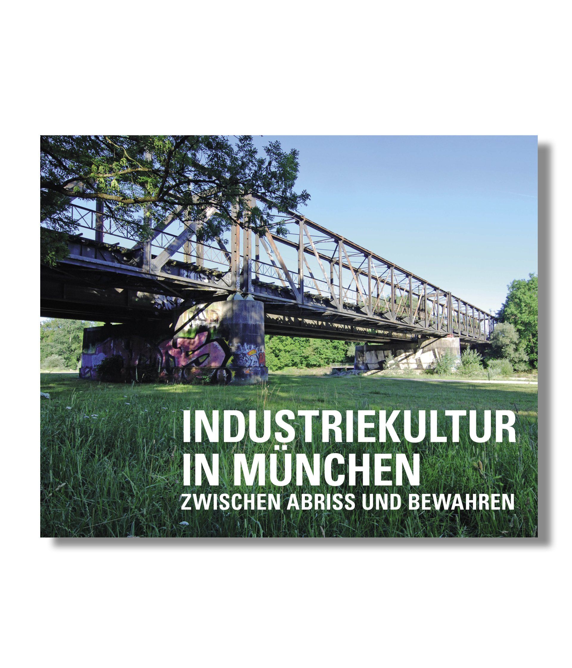 Industriekultur in München