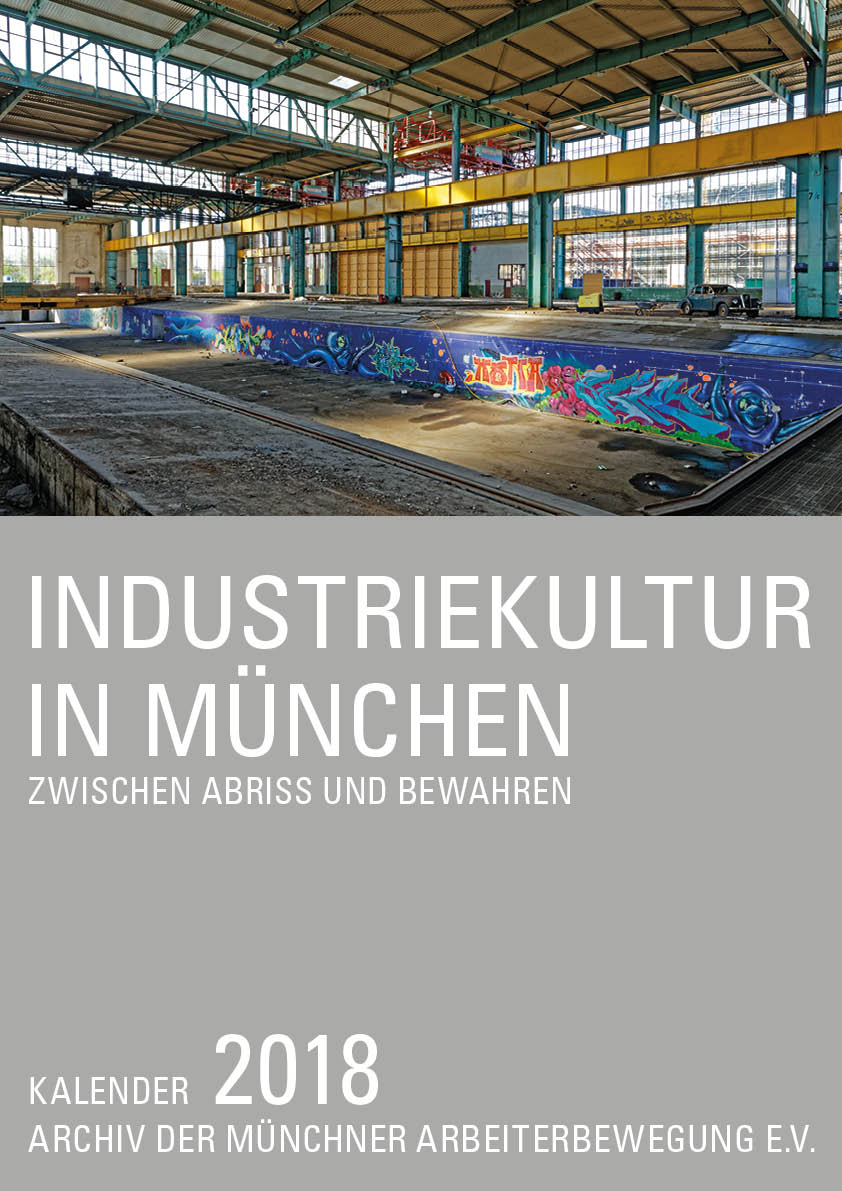 Industriekultur in München Industriekultur in München