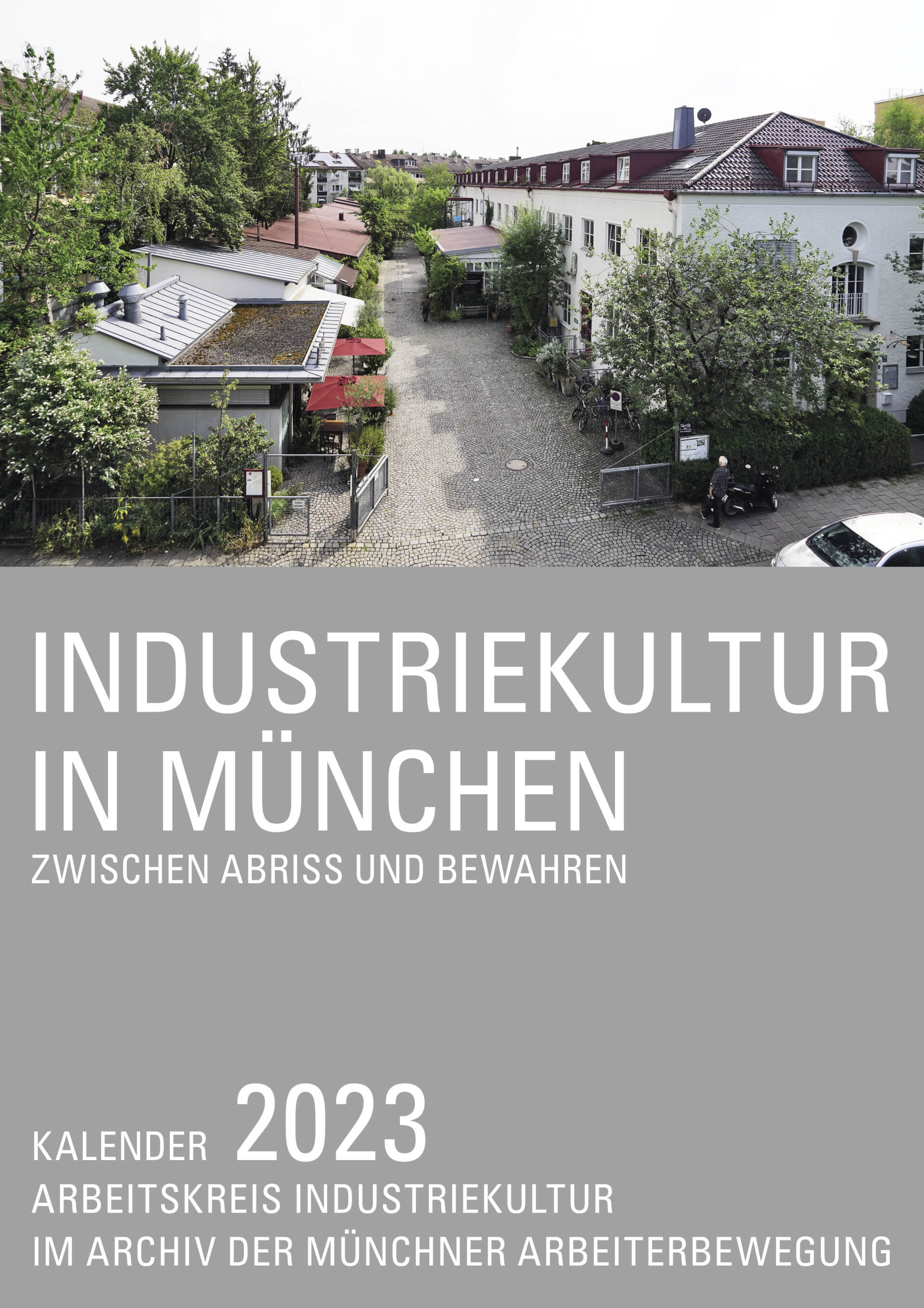 Industriekultur in München, Ehem.